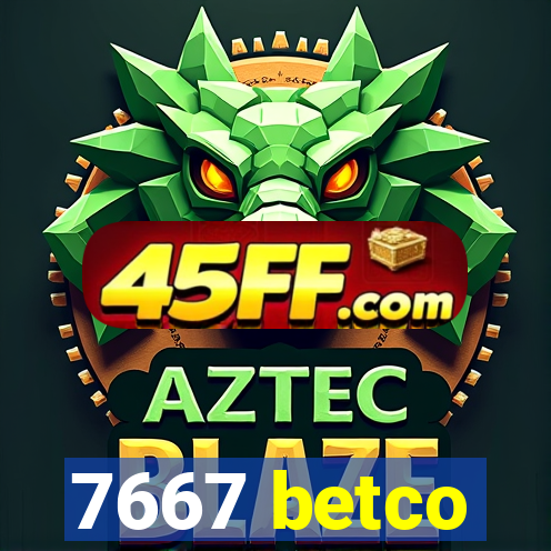 7667 betco